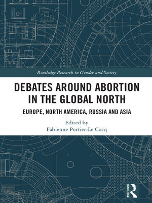cover image of Debates Around Abortion in the Global North